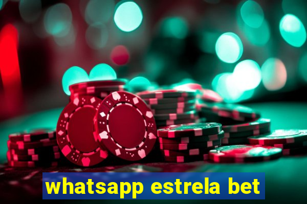 whatsapp estrela bet